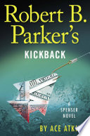 Robert B. Parker's kickback /