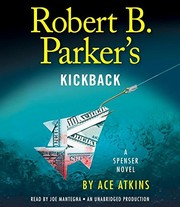 Robert B. Parker's Kickback /