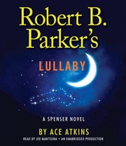 Robert B. Parker's lullaby /