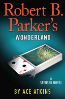 Robert B. Parker's Wonderland /