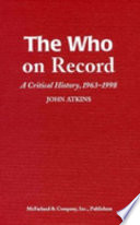 The Who on record : a critical history, 1963-1998 /