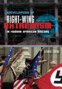 Encyclopedia of right-wing extremism in modern American history /