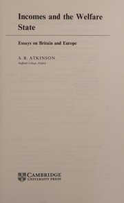 Incomes and the welfare state : essays on Britain and Europe /