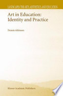 Art in education : identity and practice /