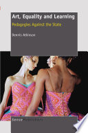Art, equality and learning : pedagogies against the state /