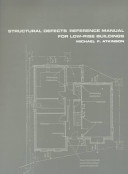 Structural defects reference manual for low-rise buildings /