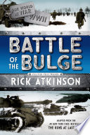 Battle of the Bulge : adapted from The guns at last light /