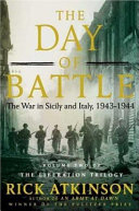 The day of battle : the war in Sicily and Italy, 1943-1944 /