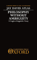 Philosophy without ambiguity : a logico-linguistic essay /