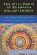 The vital roots of European enlightenment : Ibn Tufayl's influence on modern Western thought /