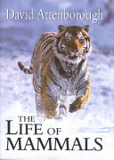 The life of mammals /