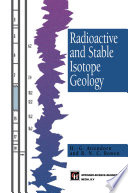 Radioactive and Stable Isotope Geology /