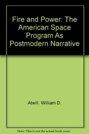 Fire and power : the American space program as postmodern narrative /