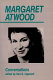 Margaret Atwood : conversations /