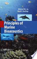 Principles of marine bioacoustics /