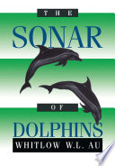 The Sonar of Dolphins /