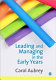 Leading and managing in the early years /