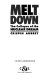 Meltdown : The collapse of the nuclear dream /