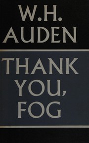 Thank you, fog : last poems /