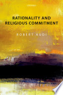 Rationality and religious commitment /