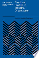 Empirical Studies in Industrial Organization : Essays in Honor of Leonard W. Weiss /