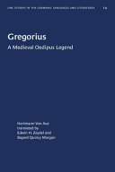 Gregorius : A Medieval Oedipus Legend /