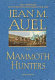 The mammoth hunters /