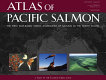 Atlas of Pacific salmon : the first map-based status assessment of salmon in the North Pacific /