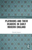 Playbooks and their readers in early modern England /