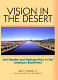 Vision in the desert : Carl Hayden and hydropolitics in the American Southwest /