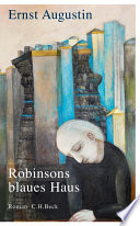 Robinsons blaues Haus : Roman /