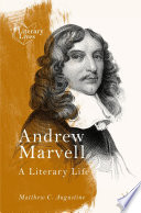 Andrew Marvell : A Literary Life /