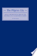 The pilgrim city : social and political ideas in the writings of St. Augustine of Hippo /