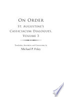 On order : St. Augustine's Cassiciacum dialogues.