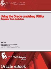 Using the Oracle oradebug utility : debugging Oracle applications /