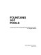Fountains and pools : construction guidelines and specifications /