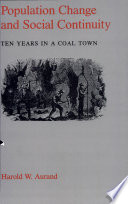 Population change and social continuity : ten years in a coal town /