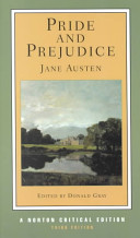 Pride and prejudice : an authoritative text, backgrounds and sources, criticism /