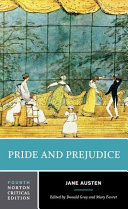 Pride and prejudice : an authoritative text, backgrounds and sources, criticism /