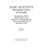 Jane Austen's manuscript letters in facsimile : reproductions of every known extant letter, fragment, and autograph copy, with an annotated list of all known letters /