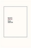 White spaces : selected poems and early prose /