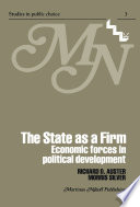 The State as a Firm : Economic Forces in Political Development /