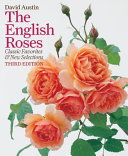 The English roses : classic favorites & new selections /