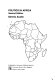 Politics in Africa /
