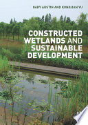 Constructed wetlands and sustainable development /