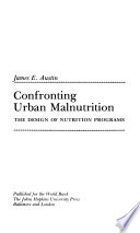 Confronting urban malnutrition : the design of nutrition programs /
