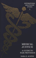 Medical justice : a guide to fair provision /