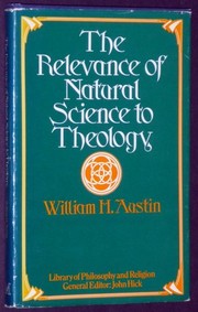 The relevance of natural science to theology /