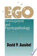 Ego development and psychopathology /