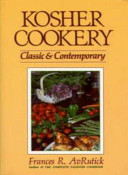 Kosher cookery : classic & contemporary /